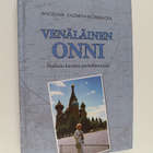 Angelina Kazmina-Björkbacka : Venäläinen onni : Stalinin ... - pikkukuva 1