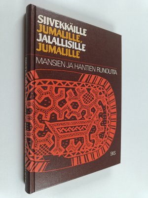 Raija (toim.) Bartens : Siivekkäille jumalille, jalallisi...