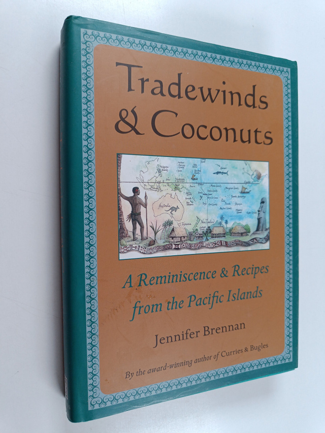 Tradewinds & Coconuts - A Reminiscence & Recipes from the...