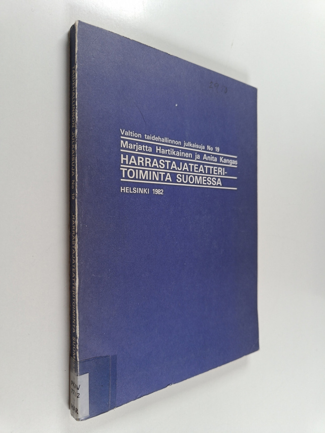 Marjatta Hartikainen : Harrastajateatteritoiminta Suomessa