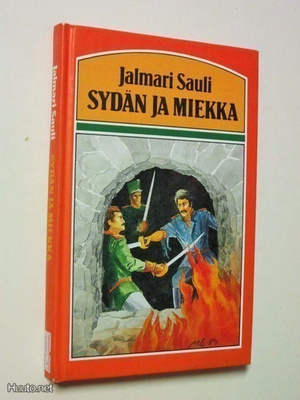 Jalmari Sauli : Sydän ja miekka - 3.painos 1984
