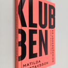 Matilda Gustavsson : Klubben : en undersökning - pikkukuva 1