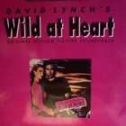 DAVID LYNCH'S WILD AT HEART SOUNDTRACK :: VINYYLI LP 1990 - pikkukuva 1