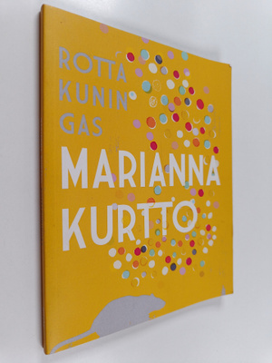 Marianna Kurtto : Rottakuningas