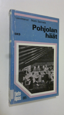 Matti (toim.) Sarmela : Pohjolan häät