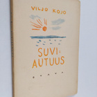 Viljo Kojo : Suviautuus : valikoima runoja - pikkukuva 1