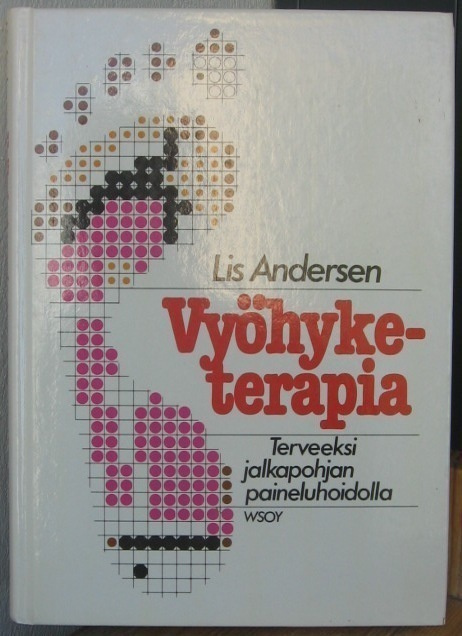 Lis Andersen: Vyöhyketerapia, Wsoy 1988. 3p. 192 s.