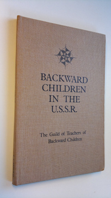S. S. (toim.) Segal : Backward Children in the U.S.S.R. ...