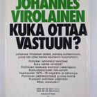Johannes Virolainen : Kuka ottaa vastuun? : ratkaisuja, a... - pikkukuva 2