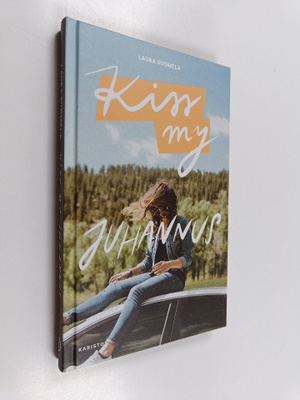 Laura Suomela : Kiss my juhannus