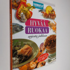 Hyvää ruokaa arjesta juhlaan - pikkukuva 1