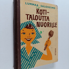 Helmi Lummaa : Kotitaloutta nuorille : kansalaiskoulun ko... - pikkukuva 1