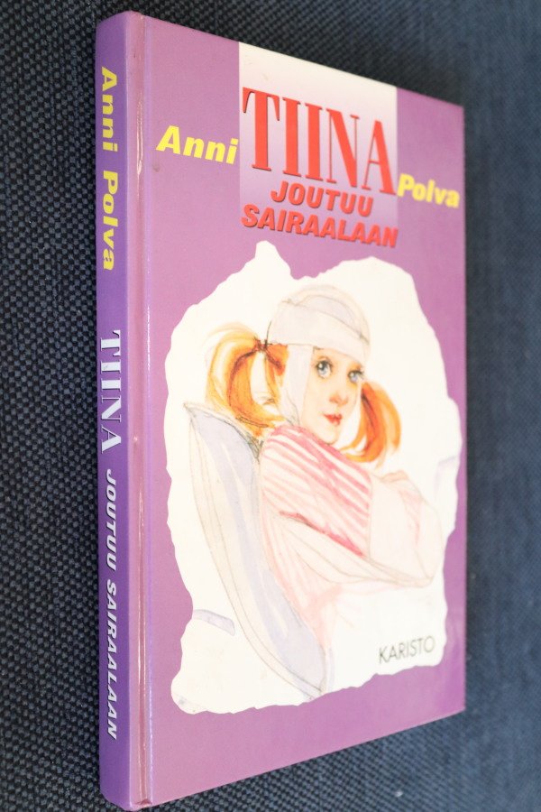 Anni Polva  : Tiina joutuu sairaalaan ( 12.p. 1997 )