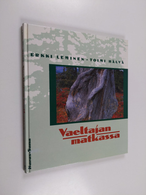Erkki Leminen ym. : Vaeltajan matkassa