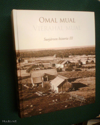 Hämynen SUOJÄRVEN HISTORIA III : OMAL MUAL (2011) Sis.pk:t