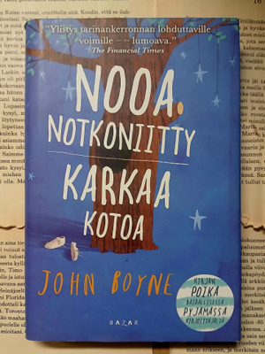 John Boyne - Nooa Notkoniitty karkaa kotoa (sid.)