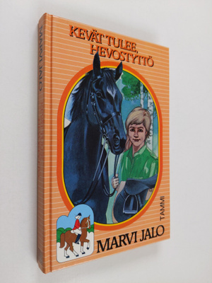 Marvi Jalo : Kevät tulee, hevostyttö