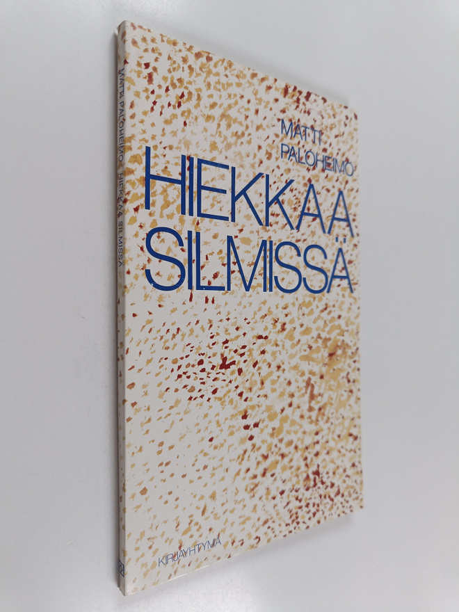 Matti Paloheimo : Hiekkaa silmissä