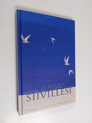 Teuvo V. Riikonen ym. : Nouse siivillesi