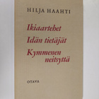 Hilja Haahti : Ikiaartehet ; Idän tietäjät ; Kymmenen nei... - pikkukuva 1