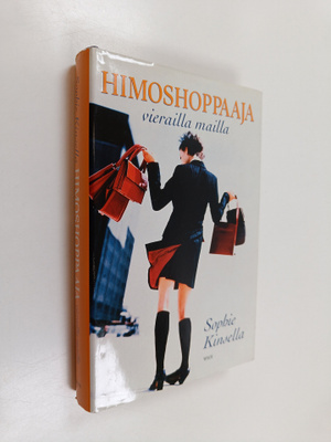 Sophie Kinsella : Himoshoppaaja vierailla mailla