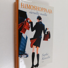 Sophie Kinsella : Himoshoppaaja vierailla mailla - pikkukuva 1
