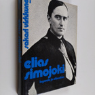 Sakari Virkkunen : Elias Simojoki, legenda jo eläessään - pikkukuva 1