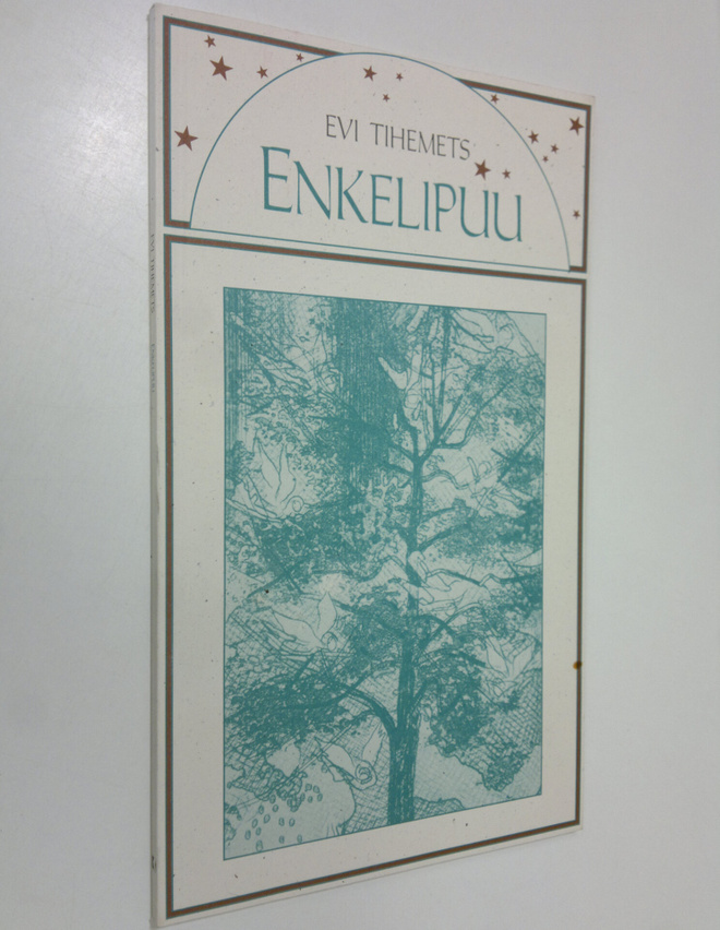 Evi Tihemets : Enkelipuu