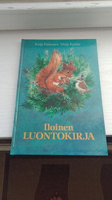 Iloinen luontokirja - Kaija Paakkanen (lastenkirja)