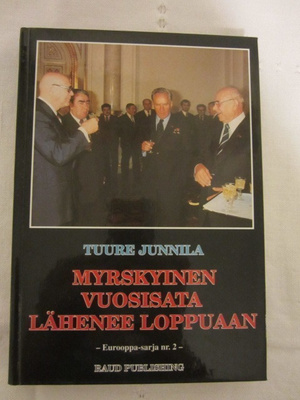 Tuure Junnila / Myrskyinen vuosisata lähenee loppuaan