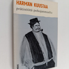 Härmän Kuustaa : Prätinöötä Pohjanmaalta : murrepakinoita - pikkukuva 1