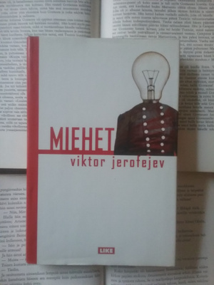 Viktor Jerofejev - Miehet (sid.)