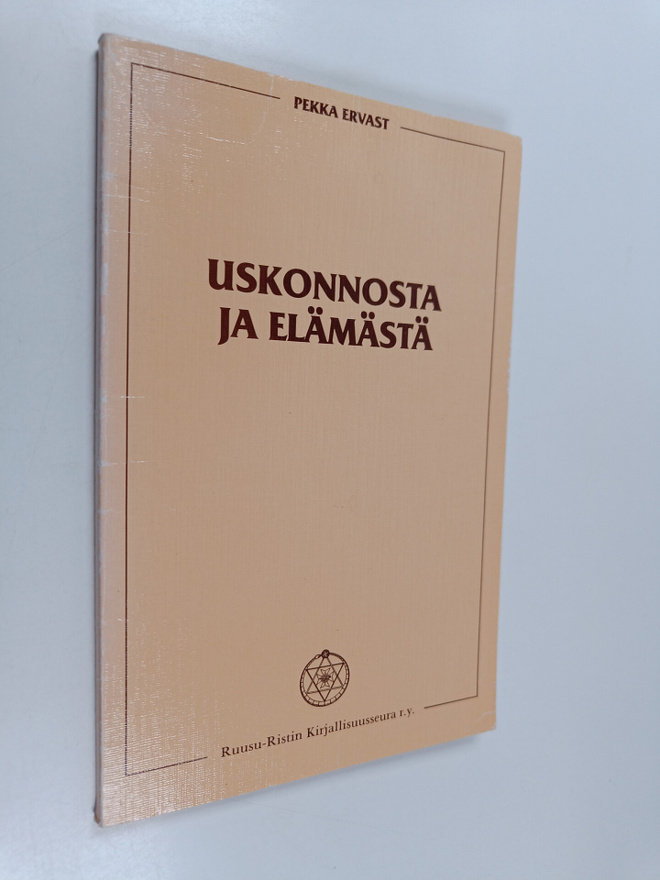 Pekka Ervast : Uskonnosta ja elämästä