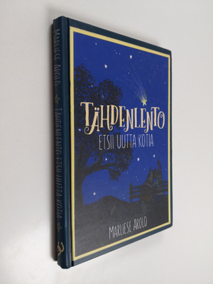 Marliese Arold : Tähdenlento etsii uutta kotia