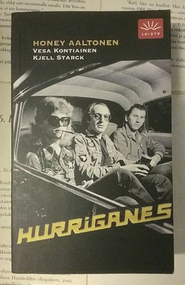 Honey Aaltonen (ym) - Hurriganes (pokkari)