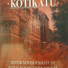 KOTIKATU DVD KOTIKADUN JOULUT JA KOTIKADUN TIERNAPOJAT - pikkukuva 1