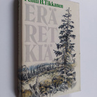 Pentti H. Tikkanen : Eräretkiä - pikkukuva 1