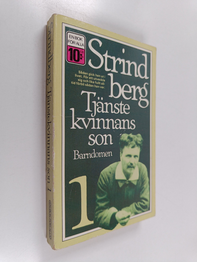 August Strindberg : Tjänstekvinnans son 1 : en själs utve...
