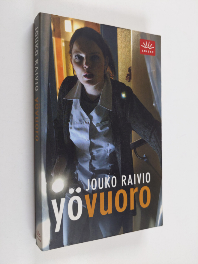 Jouko Raivio : Yövuoro : jännitysromaani