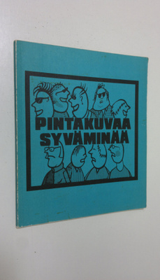 Eevali Kontio : Pintakuvaa syväminää