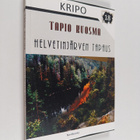 Tapio Kuosma : Helvetinjärven tapaus : rikosromaani - pikkukuva 1