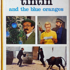 Tintin and the Blue Oranges - albumi (1967) - pikkukuva 1