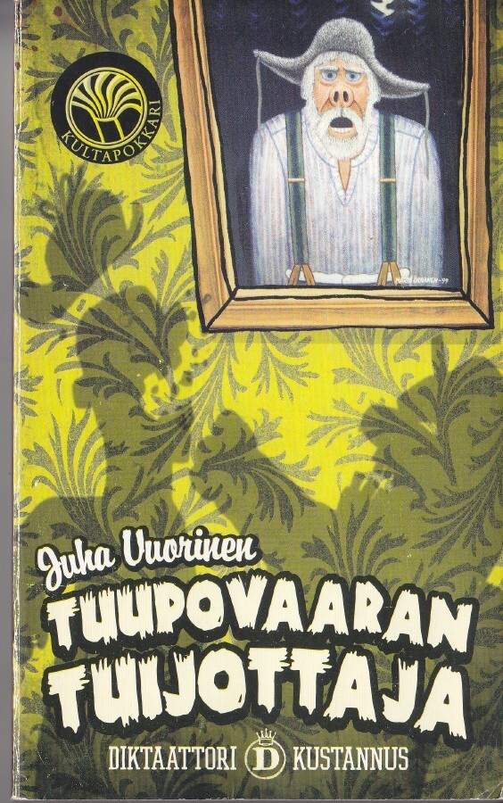 Juha Vuorinen: Tuupovaaran tuijottaja (nide)