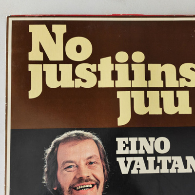 LP Eino Valtanen/no justiinsa juu