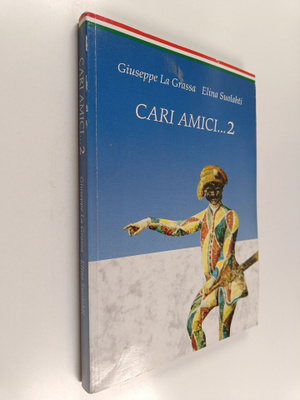 Giuseppe La Grassa : Cari amici 2
