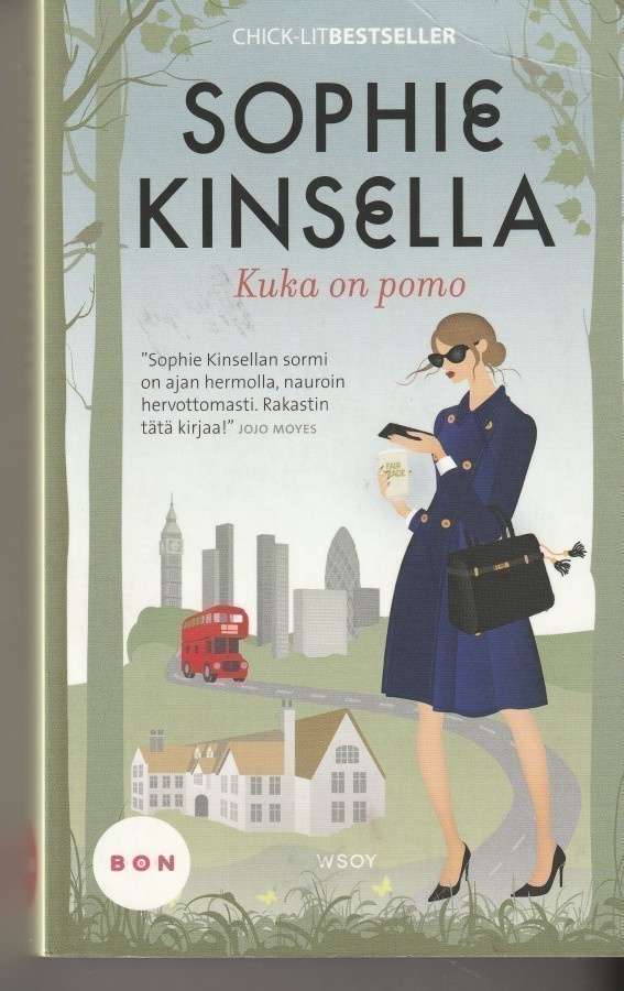 Sophie Kinsella, Kuka on pomo
