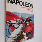 Mario Rivoire ym. : Napoleon - Ranskan mahtavin hallitsij... - pikkukuva 1