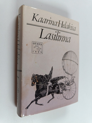Kaarina Helakisa : Lasilinna : merkillisiä kertomuksia (s...
