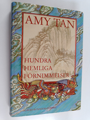 Amy Tan : Hundra hemliga förnimmelser