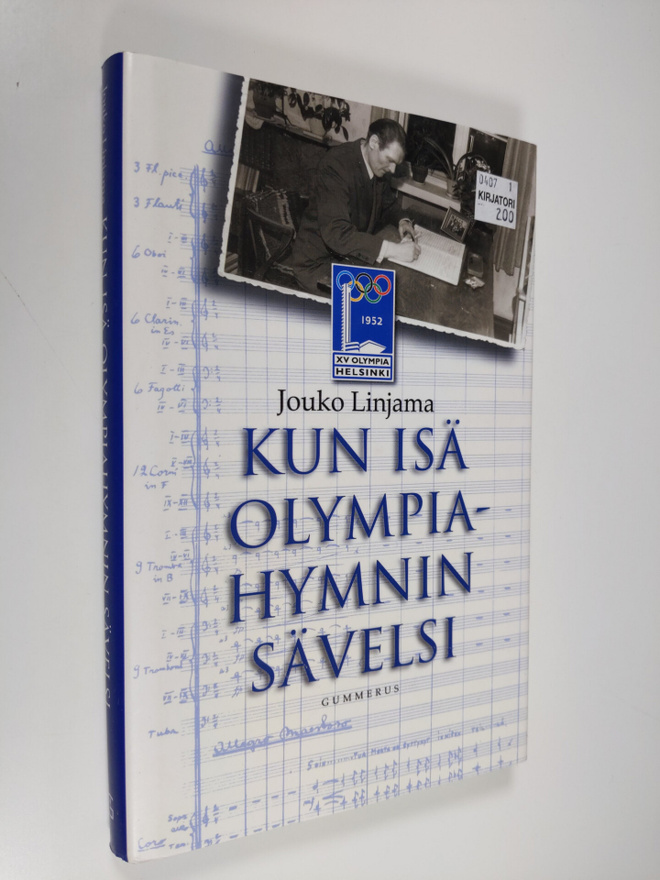 Jouko Linjama : Kun isä olympiahymnin sävelsi
